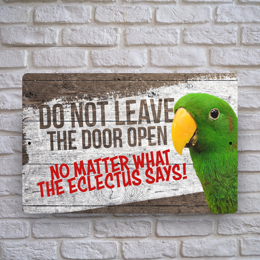 Green Eclectus Close The Door Sign 🦜 😀