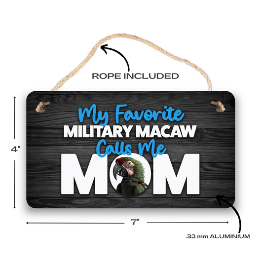 Military Macaw Sign