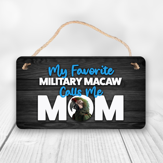 Military Macaw Sign