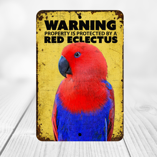 Red Eclectus Warning Sign