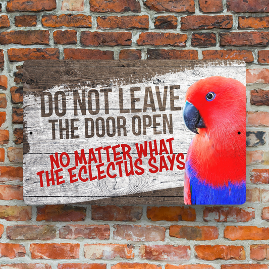 Red Eclectus Close The Door Sign 🦜 😀