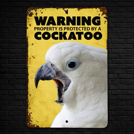 Cockatoo Warning Sign