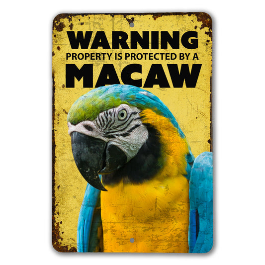 Macaw Warning Sign