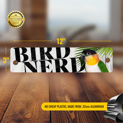Black Cap Caique Bird Nerd Sign