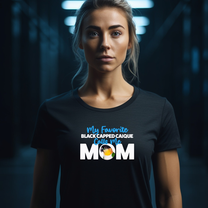 My Favorite Black Cap Caique Calls Me Mom T-Shirt