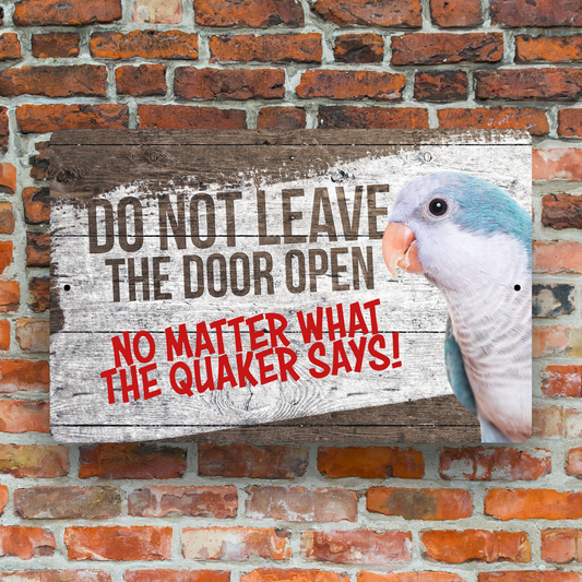 Blue Quaker Close The Door Sign