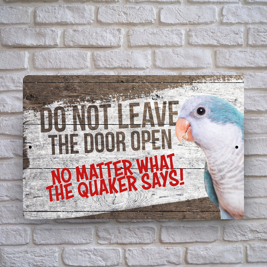 Blue Quaker Close The Door Sign