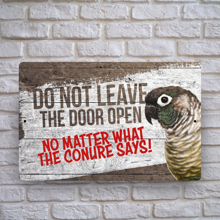 Green Cheek Conure close The Door Sign 🦜 😀
