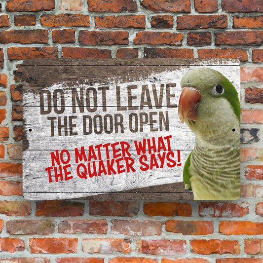 Green Quaker Close The Door Sign 🦜 😀