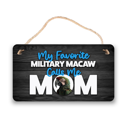 Military Macaw Sign