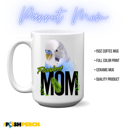 Blue Parakeet Mom Coffee Mug