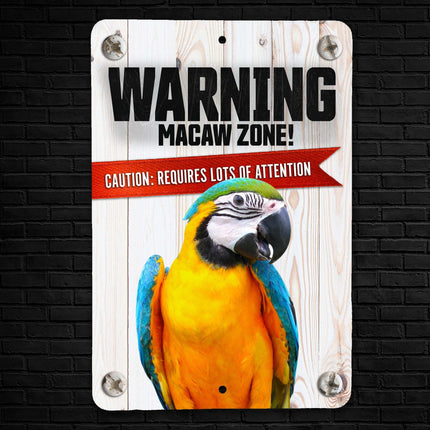 Warning Macaw Zone Sign