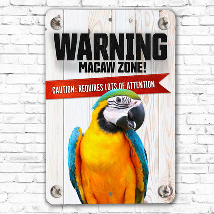 Warning Macaw Zone Sign
