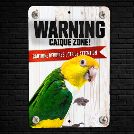 Warning Caique Sign