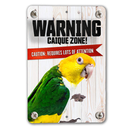 Warning Caique Sign