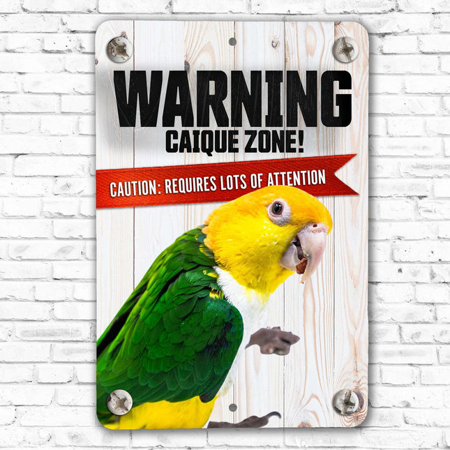 Warning Caique Sign